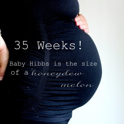 35 Weeks!