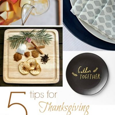 5 Tips for Thanksgiving Entertaining