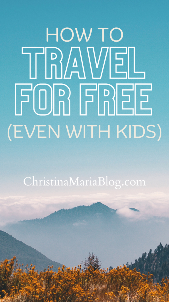 how to travel for free even with kids